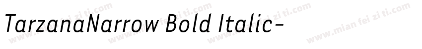 TarzanaNarrow Bold Italic字体转换